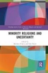 Matthew Knott Francis, Matthew Francis, Kim Knott, Knott Kim - Minority Religions and Uncertainty