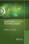 Matthew N. O. Sadiku, Matthew N. O. (Prairie View A&amp;m University Sadiku, Sadiku Matthew N. O. - Emerging Green Technologies