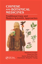 Chun-Tao Che, Raymond Cooper, Raymond (The Hong Kong Polytechnic Univers Cooper, Raymond Che Cooper, Cooper Raymond, Daniel Kam-Wah Mok... - Chinese and Botanical Medicines