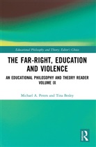Tina Besley, Besley Tina, Michael A. Peters, Michael A. (Beijing Normal University Peters - Far-Right, Education and Violence