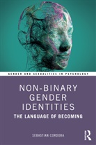 Sebastian Cordoba - Non-Binary Gender Identities