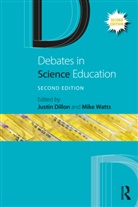 Justin (University of Bristol Dillon, Justin Watts Dillon, Justin Dillon, Dillon Justin, Mike Watts, Watts Mike - Debates in Science Education