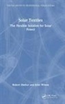 Robert Mather, Robert Wilson Mather, Mather Robert, John Wilson - Solar Textiles