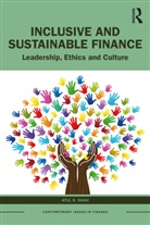 Atul K. Shah, Atul K. (University College Shah, Shah Atul K. - Inclusive and Sustainable Finance