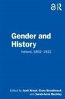 Jyoti (Jawaharlal Nehru University Atwal, Jyoti Atwal, Ciara Breathnach, Breathnach Ciara, Sarah-Anne Buckley, Buckley Sarah-Anne - Gender and History
