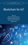 Debarka (Christ Deemed to Be Uni. Mukhopadhyay, Siddhartha Bhattacharyya, Bhattacharyya Siddhartha, Balachandran Krishnan, Debarka Mukhopadhyay, Sudipta Roy... - Blockchain for Iot