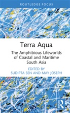 Sudipta (University of California Davis Sen, May Joseph, Joseph May, Sudipta Sen, Sen Sudipta - Terra Aqua