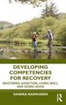 Sandra Rasmussen, Rasmussen Sandra - Developing Competencies for Recovery