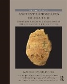 Konstantinos D. (Archaeologist.) Politis, Konstantinos D. Politis - Ancient Landscapes of Zoara II