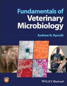 Andrew N. Rycroft, Andrew N. (University of London Rycroft - Fundamentals of Veterinary Microbiology
