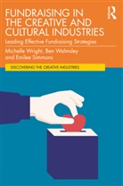 Emilee Simmons, Ben Walmsley, Walmsley Ben, Michelle Wright, Michelle (Cause4 Wright - Fundraising in the Creative and Cultural Industries