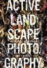 Anne Godfrey, Anne (State University of New York Godfrey - Active Landscape Photography