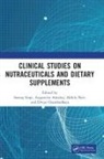 Sreeraj Amalraj Gopi, Augustine Amalraj, Divya Chandradhara, Sreeraj Gopi, Akhila Nair - Clinical Studies on Nutraceuticals and Dietary Supplements