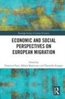 Francesca Mantovani Fauri, Francesca Fauri, Fauri Francesca, Debora Mantovani, Donatella Strangio, Strangio Donatella - Economic and Social Perspectives on European Migration