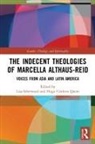 Lisa (University of Winchester Isherwood, Lisa Isherwood, Isherwood Lisa, Hugo Córdova Quero - Indecent Theologies of Marcella Althaus-Reid