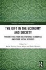 Stefan Negru Kesting, Stefan Kesting, Kesting Stefan, Ioana Negru, Paolo Silvestri, Silvestri Paolo - Gift in the Economy and Society
