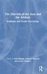 Paul (Chair of Modern Languages University Bishop, Paul Bishop, Terence Dawson, Dawson Terence, Leslie Gardner, Gardner Leslie - Descent of the Soul and the Archaic