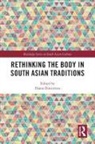 Diana (University of Montreal Dimitrova, Diana Dimitrova - Rethinking the Body in South Asian Traditions