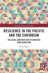Simon Hollis, Simon (Swedish Defence University Hollis - Resilience in the Pacific and the Caribbean