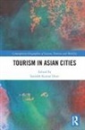 Saurabh Kumar Dixit, Saurabh Kumar Dixit - Tourism in Asian Cities