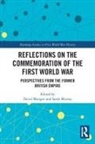David Murray Monger, David Monger, Monger David, Sarah Murray - Reflections on the Commemoration of the First World War