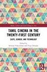 Selvaraj Devadas Velayutham, Vijay Devadas, Devadas Vijay, Selvaraj Velayutham - Tamil Cinema in the Twenty-First Century