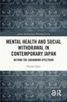 Nicolas Tajan - Mental Health and Social Withdrawal in Contemporary Japan