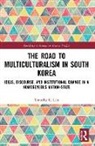 Timothy Lim, Lim Timothy - Road to Multiculturalism in South Korea