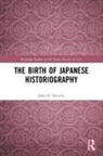 John R. Bentley, Bentley John R. - Birth of Japanese Historiography