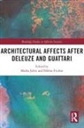 Marko (The University of Greenwich Jobst, Hélène Frichot, Marko Jobst - Architectural Affects After Deleuze and Guattari