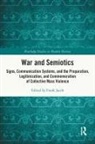 Frank Jacob, Frank (City University of New York Jacob, Frank Jacob, Jacob Frank - War and Semiotics