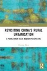 Daming Zhou - Revisiting China''s Rural Urbanisation