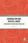 Tai Neilson - Journalism and Digital Labor
