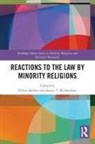 Eileen Richardson Barker, Eileen Barker, James Richardson - Reactions to the Law By Minority Religions