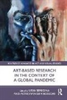 Usva Van Den Bossche Seregina, Usva Seregina, Astrid Van den Bossche - Art-Based Research in the Context of a Global Pandemic