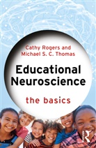 Cathy Rogers, Cathy Thomas Rogers, Rogers Cathy, Michael S. C. Thomas, Thomas Michael S. C. - Educational Neuroscience