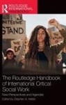 Stephen (Glasgow Caledonian University) A. Webb, Stephen A. Webb - Routledge Handbook of International Critical Social Work