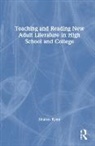 Sharon Kane, Kane Sharon - Teaching and Reading New Adult Literature in High School and College