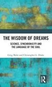 Christopher Drake, Drake Christopher, Greg Mahr, Greg Drake Mahr - Wisdom of Dreams Science, Synchronicity and the Language of the Soul