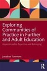 Jonathan Tummons, Tummons Jonathan - Exploring Communities of Practice in Further and Adult Education