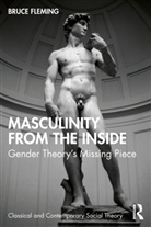 Bruce Fleming, Bruce (Us Naval Academy Fleming, Fleming Bruce - Masculinity From the Inside