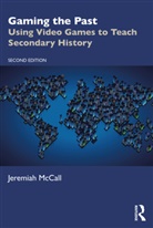 Jeremiah McCall, Jeremiah (Secondary Teacher Mccall - Gaming the Past