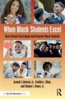 Jr. Johnson, Joseph F. Johnson Jr., Stanley J. Munro Jr., Cynthia L. Uline, Uline Cynthia L. - When Black Students Excel