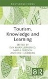 Eva Maria Persson Jernsand, Eva Maria Jernsand, Erik Lundberg, Lundberg Erik, Maria Persson - Tourism, Knowledge and Learning