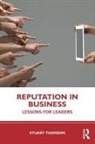 Stuart Thomson, Thomson Stuart - Reputation in Business