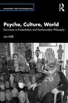 Jon Mills, Jon (Adelphi University) Mills - Psyche, Culture, World