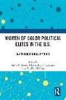 Nadia E. (Perdue University Brown, Nadia E. Brown, Brown Nadia E., Christopher J. Clark, Anna Mitchell Mahoney - Women of Color Political Elites in the U.s.