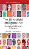 Rostam J. Neuwirth - Eu Artificial Intelligence Act