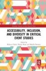 Rebecca (Queen Margaret University Finkel, Rebecca Sharp Finkel, Rebecca Finkel, Finkel Rebecca, Briony Sharp, Majella Sweeney - Accessibility, Inclusion, and Diversity in Critical Event Studies