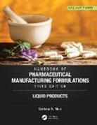 Sarfaraz K. Niazi, Sarfaraz K. (Therapeutic Proteins Internati Niazi - Handbook of Pharmaceutical Manufacturing Formulations, Third Edition